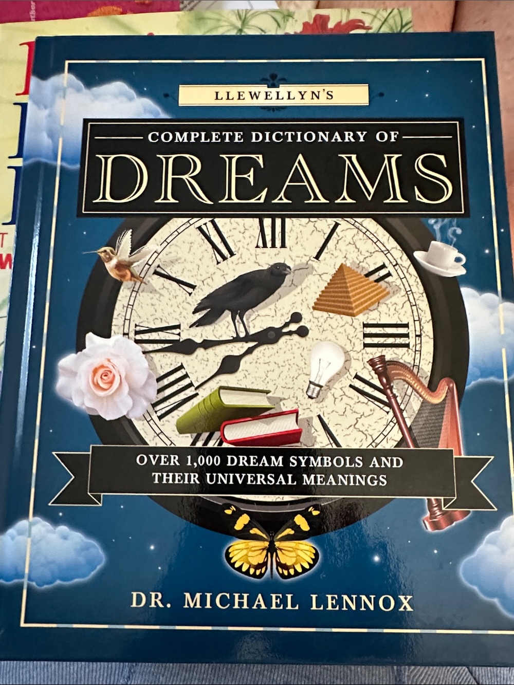 The complete dictionary of dreams book New hardcover